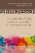 Ser Professor: A Construção de... - Bild 1