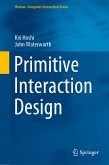 Primitive Interaction Design (eBook, PDF)