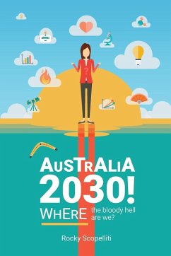 Australia 2030 ! - Scopelliti, Rocky