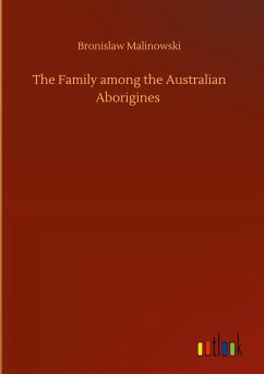 The Family among the Australian Aborigines