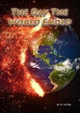 The Day The World Ended (eBook, ePUB) The Day The World Ended (eBook, ePUB)