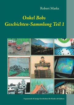 Cover Onkel Bobs Geschichten-Sammlung Teil 1 (eBook, ePUB)