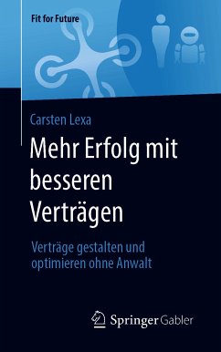 Mehr Erfolg mit besseren Verträgen (eBook, PDF) - Lexa, Carsten