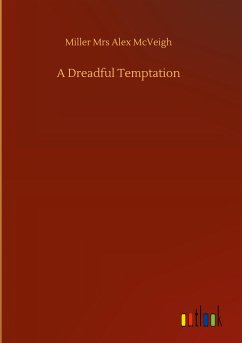 A Dreadful Temptation - McVeigh, Miller Mrs Alex