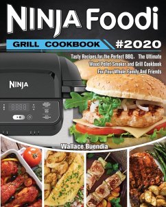 Ninja Foodi Grill Cookbook 2020 - Buendia, Wallace