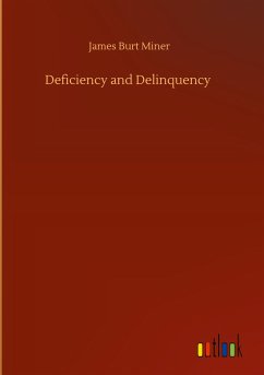 Deficiency and Delinquency