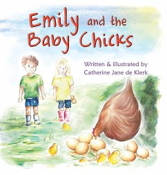 Emily and the Baby Chicks - de Klerk, Catherine Jane