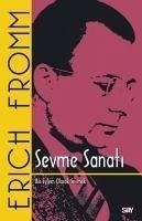 Sevme Sanati - Fromm, Erich