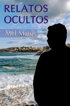 Relatos Ocultos (eBook, ePUB) - Matos, Mel