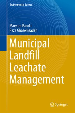 Municipal Landfill Leachate Management (eBook, PDF) - Pazoki, Maryam; Ghasemzadeh, Reza
