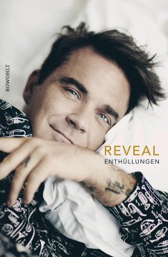 Reveal: Robbie Williams (Mängelexemplar) - Williams, Robbie;Heath, Chris