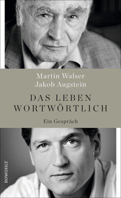 Das Leben wortwörtlich  - Walser, Martin;Augstein, Jakob