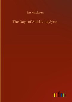 The Days of Auld Lang Syne - Maclaren, Ian