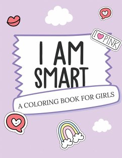 I Am Smart - A Coloring Book for Girls - Devon, Alice