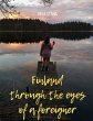 Finland through the eyes of a foreigner - Bild 1