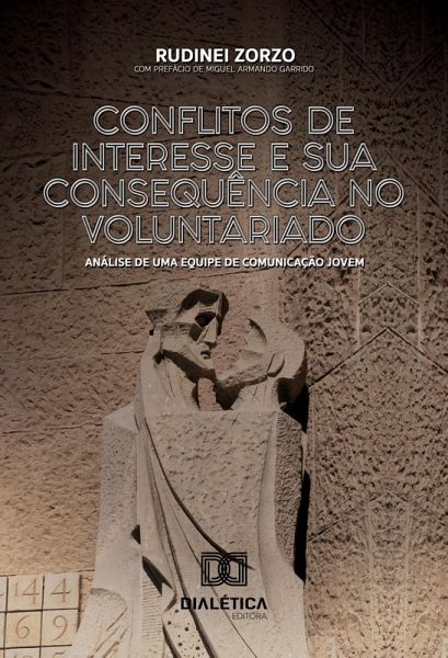 Conflitos de interesse e sua consequência no voluntariado (eBook, ePUB)