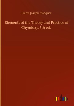 Elements of the Theory and Practice of Chymistry, 5th ed.