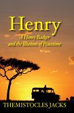 Henry - A Honey Badger and the Illusions of Peacetime (eBook, ePUB)