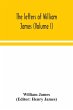 The letters of William James (Volume I) - Bild 1