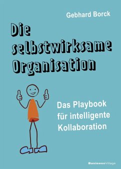 Die selbstwirksame Organisation (eBook, PDF) - Gebhard, Borck
