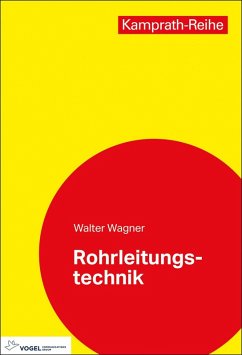 Rohrleitungstechnik (eBook, PDF) - Wagner, Walter