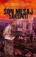 Son Mesaj Sarsinti - Mutlu ibili, Mustafa