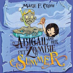 Abigail and her Pet Zombie - Crow, Marie F.