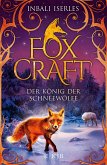 Der König der Schneewölfe / Foxcraft Bd.3 (Mängelexemplar)