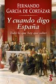 Y cuando digo España (eBook, ePUB) Y cuando digo España (eBook, ePUB)
