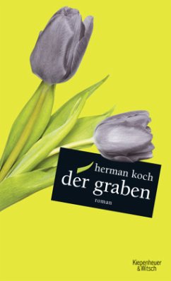 Der Graben  - Koch, Herman