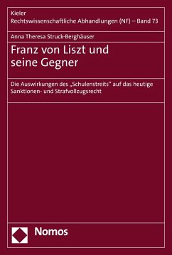 Franz von Liszt und seine Gegner (eBook, PDF) - Struck-Berghäuser, Anna Theresa