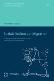Soziale Welten der Migration (eBook, PDF)