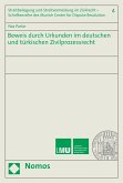 Beweis durch Urkunden im deutschen und türkischen Zivilprozessrecht (eBook, PDF)