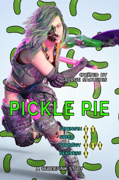 Pickle Pie: A Cyberpink Story (eBook, ePUB) Pickle Pie: A Cyberpink Story (eBook, ePUB)
