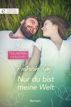 Nur du bist meine Welt (eBook, ePUB) - Kay, Patricia