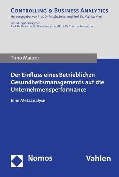 Der Einfluss eines Betrieblichen Gesundheitsmanagements auf die Unternehmensperformance (eBook, PDF) - Maurer, Timo