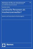 Juristische Personen als Insolvenzverwalter? (eBook, PDF)
