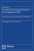 Demokratie als Organisationsform der Bürgergesellschaft (eBook, PDF)