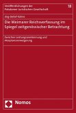 Die Weimarer Reichsverfassung im Spiegel zeitgenössischer Betrachtung (eBook, PDF)