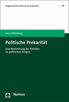 Politische Prekarität (eBook, PDF) - Hollendung, Anna