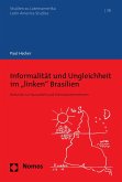 Informalität und Ungleichheit im "linken" Brasilien (eBook, PDF)