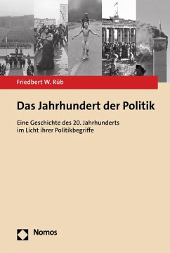 Das Jahrhundert der Politik (eBook, PDF) - Rüb, Friedbert W.