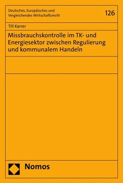 Cover Missbrauchskontrolle im TK- und Energiesektor zwischen Regulierung und kommunalem Handeln (eBook, PDF)