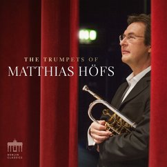 The Trumpets Of Matthias Höfs - Höfs,Matthias