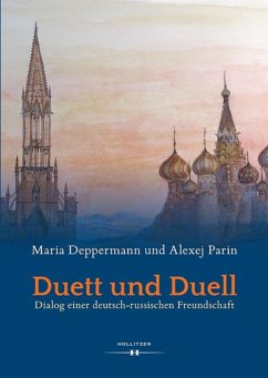 Duett und Duell (eBook, PDF) - Deppermann, Maria; Parin, Alexej