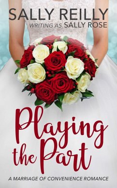 Playing the Part (eBook, ePUB) - Reilly, Sally; Rose, Sally