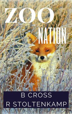 Zoo Nation (eBook, ePUB) - Stoltenkamp, Rae; Cross, Bev