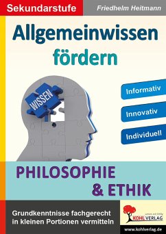 Allgemeinwissen fördern Philosophie & Ethik - Heitmann, Friedhelm