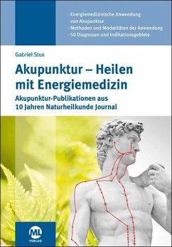 Akupunktur - Heilen mit Energiemedizin - Stux, Gabriel