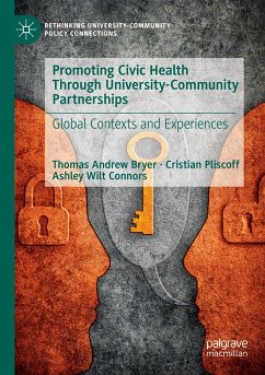 Promoting Civic Health Through University-Community Partnerships - Bryer, Thomas Andrew;Pliscoff, Cristian;Wilt Connors, Ashley